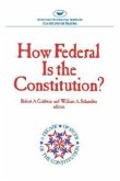 How Federal Is the Constitution?