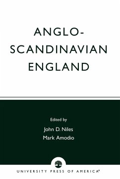 Anglo-Scandinavian England - Niles, John D.; Amodio, Mark