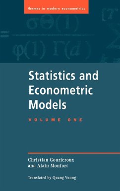 Statistics and Econometric Models - Gourieroux, Christian; Christian, Gourieroux; Alain, Monfort
