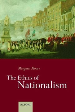 The Ethics of Nationalism - Moore, Margaret