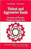 Violent and Aggressive Youth