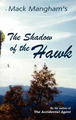 The Shadow of the Hawk - Mangham, Mack