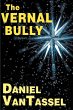 The Vernal Bully - Bild 1