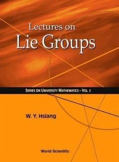 Lectures on Lie Groups - Hsiang, Wu-Yi