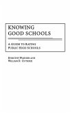 Knowing Good Schools