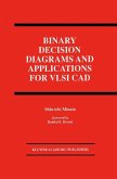 Binary Decision Diagrams and Applications for VLSI CAD