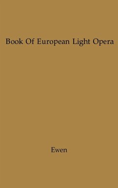 The Book of European Light Opera - Ewen, David; Unknown