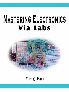 Mastering Electronics Via Labs - Bai, Ying