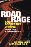 Road Rage and Aggressive Driving