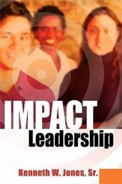 IMPACT Leadership - Jones, Kenneth