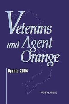 Veterans and Agent Orange - Institute Of Medicine; Board on Health Promotion and Disease Prevention; Committee to Review the Health Effects in Vietnam Veterans of Exposure to Herbicides (Fifth Biennial Update)