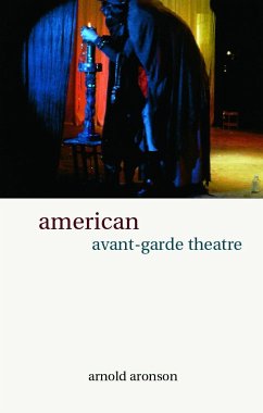 American Avant-Garde Theatre - Aronson, Arnold