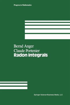 Radon Integrals - Anger, B.;Portenier, C.