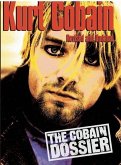 Kurt Cobain: The Cobain Dossier