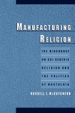 Manufacturing Religion