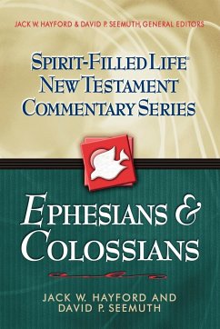 Ephesians & Colossians - Hayford, Jack W.; Stanley, Charles F.; Seemuth, David P.