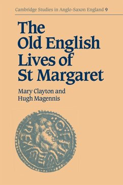 The Old English Lives of St. Margaret - Clayton, Mary; Magennis, Hugh