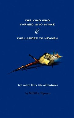 The King Who Turned Into Stone and the Ladder to Heaven