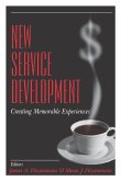 New Service Development: Creating Memorable Experiences