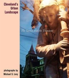 Cleveland's Urban Landscape: The Sacred and the Transient