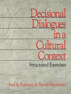 Decisional Dialogues in a Cultural Context - Pedersen, Paul B; Hernandez, Daniel