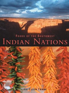 Foods of the Southwest Indian Nations - Frank, Lois Ellen