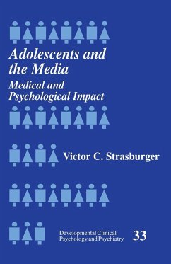 Adolescents and the Media - Strasburger, Victor C.