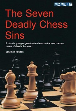 The Seven Deadly Chess Sins - Rowson, Jonathan