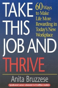 Take This Job and Thrive - Bruzzese, Anita