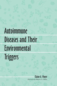 Autoimmune Diseases and Their Environmental Triggers - Moore, Elaine A.