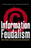 Information Feudalism Information Feudalism