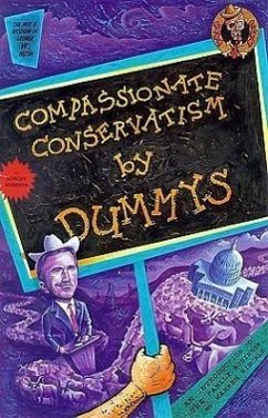 Compassionate Conservatism for Dummys - Roberts, Marley