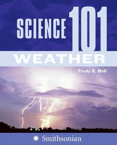 Science 101: Weather - Bell, Trudy E.