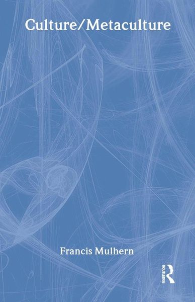 Culture/Metaculture Culture/Metaculture