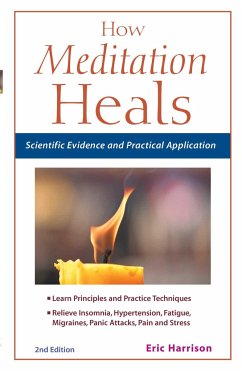 How Meditation Heals - Harrison, Eric