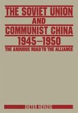 The Soviet Union and Communist China 1945-1950