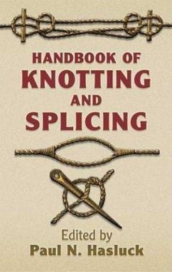 Handbook of Knotting and Splicing - Hasluck, Paul N