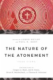 The Nature of the Atonement - Four Views