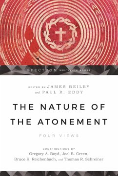 The Nature of the Atonement - Beilby, James K.; Eddy, Paul R.; Boyd, Gregory A.