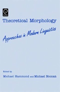 Theoretical Morphology - Hammond, Michael; Noonan, Michael