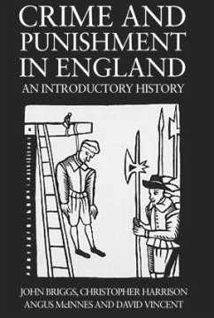 Crime And Punishment In England - Briggs, John; Harrison, Christopher