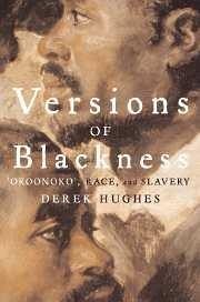 Versions of Blackness - Hughes, Derek (ed.)