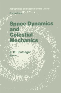 Space Dynamics and Celestial Mechanics - Bhatnagar, K.B. (Hrsg.)