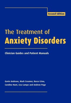 The Treatment of Anxiety Disorders - Andrews, Gavin; Creamer, Mark; Crino, Rocco