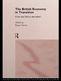 The British Economy in Transition - Turner, Royce