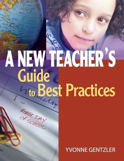 A New Teacher's Guide to Best Practices - Gentzler, Yvonne