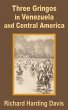 Three Gringos in Venezuela and Central... - Bild 1