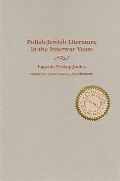 Polish-Jewish Literature in the Interwar Years - Prokop-Janiec, Eugenia