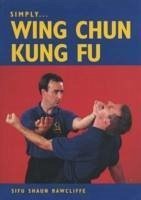 Simply Wing Chun Kung Fu - Rawcliffe, Sifu Shaun