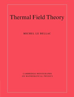 Thermal Field Theory - Le Bellac, Michel; Michel, Le Bellac